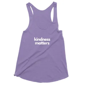 Kindness Matters Tank Top